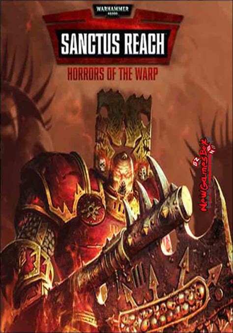Warhammer 40000 Sanctus Reach Horrors Of The Warp Free Download