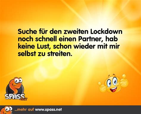 A lockdown is a restriction policy for people or community to stay where they are, usually due to specific risks to themselves or to others if they can move and interact freely. Partner gesucht! | Lustige Bilder auf Spass.net