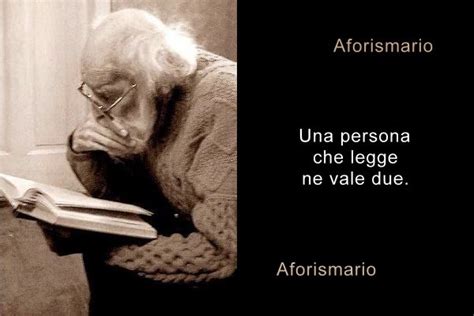 Frasi E Citazioni Sulla Lettura E Sul Leggere Libri Aforismario