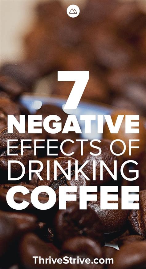 7 Negative Effects Of Coffee Benefits Of Drinking Coffee Coffee