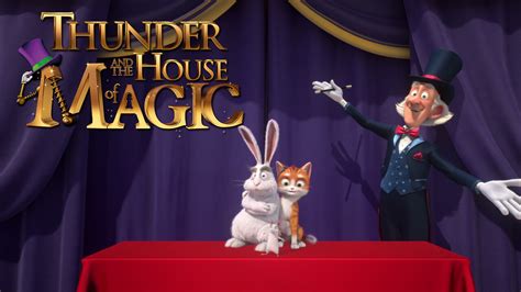 Is Thunder And The House Of Magic On Netflix Uk Where To Watch The Movie New On Netflix Uk