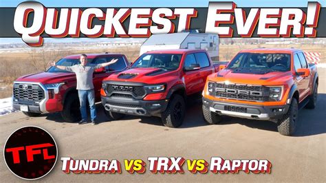 Ford Raptor Vs Ram Trx Vs Toyota Tundra 0 60 Mph Tow Off Whats The