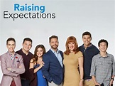 Watch Raising Expectations Online | Season 1 (2016) | TV Guide