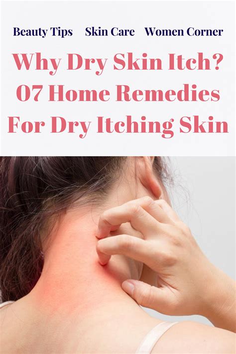 Why Dry Skin Itch 07 Home Remedies For Dry Itching Skin Itching Dry