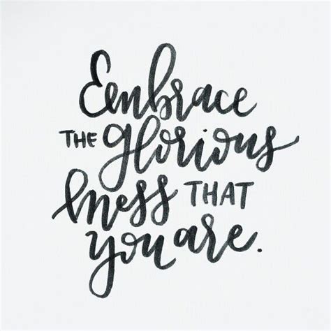 Embrace The Glorious Mess That You Are Hand Lettering