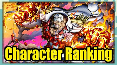 Character Ranking After The Release Of Akainu Tier List One Piece