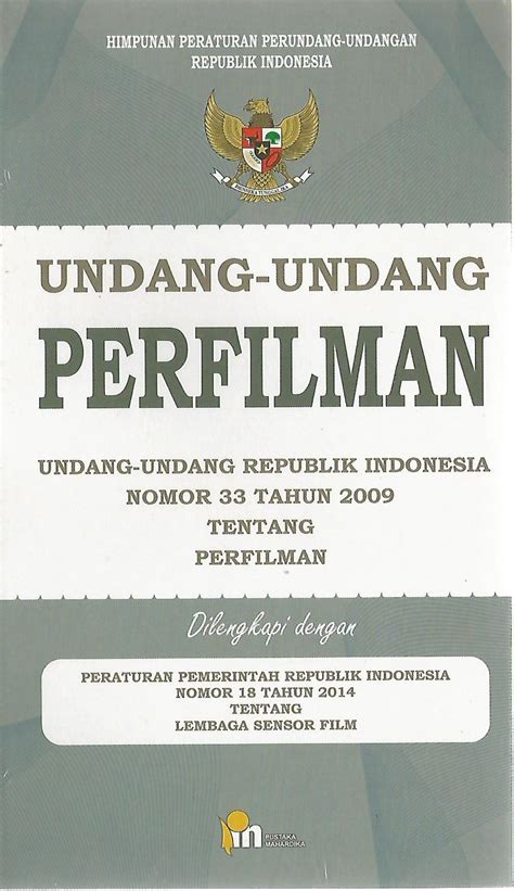 Larangan ini termasuklah terhadap penyebaran ajaran sesat, zina, minuman keras. Undang-Undang Perfilman - Undang-Undang - BUKU