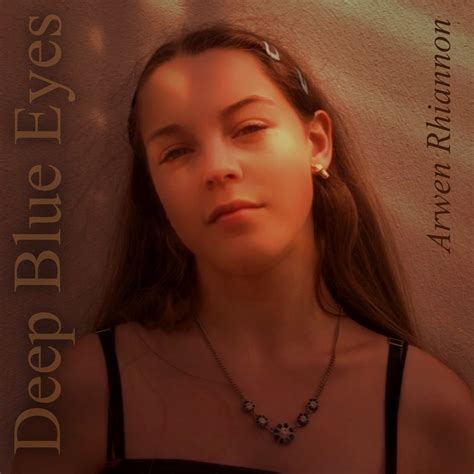 ‎deep Blue Eyes Single By Arwen Rhiannon On Apple Music