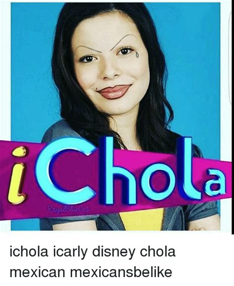 These trending 'icarly' memes are about our pathetic. A Ichola Icarly Disney Chola Mexican Mexicansbelike ...