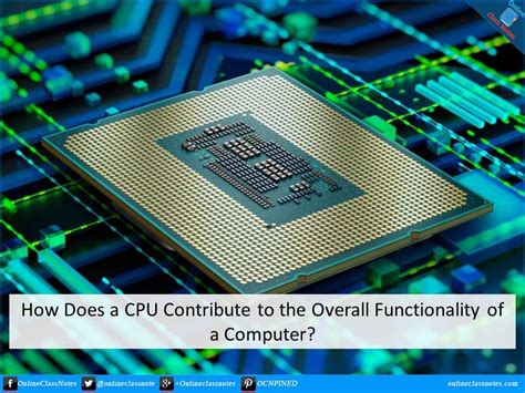 How Functions Of Cpu Contribute To The Overall Computer Functionality