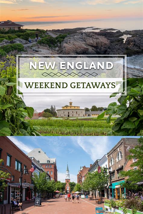 New England Weekend Getaways Travel Itineraries Best Weekend