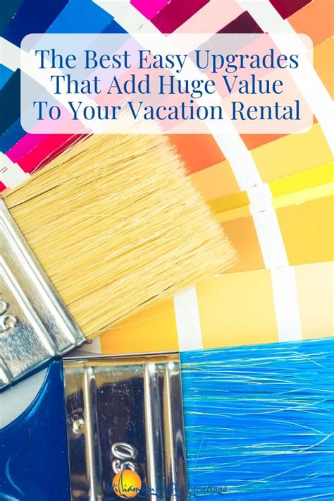 The Best Easy Upgrades That Add Huge Value To Your Vacation Rental