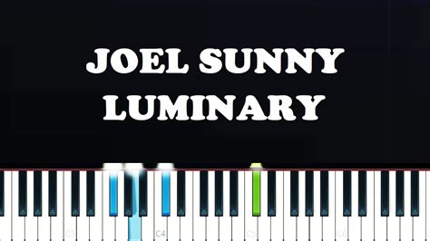 Joel Sunny Luminary Piano Tutorial Youtube
