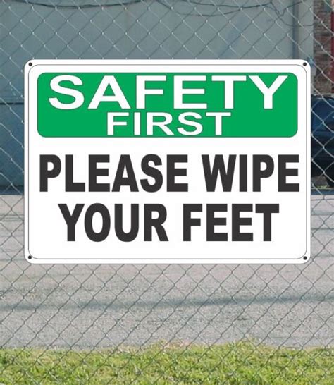 Safety First Please Wipe Your Feet Osha Sign 10 X 14 Ebay