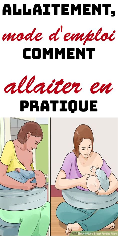 Allaitement Mode D Emploi Comment Allaiter En Pratique L