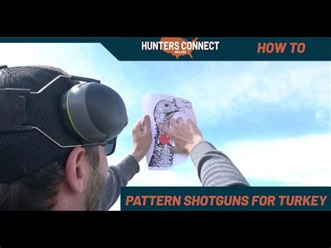 Patterning A Shotgun For Turkey Hunting YouTube