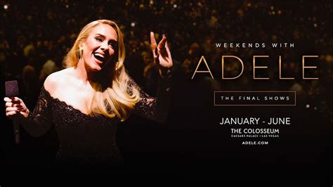 Adele Adds Final Weekends With Adele Dates The Music Universe