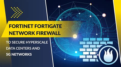 Why Choose Fortigate Network Firewall To Secure Hyperscale Data Centers