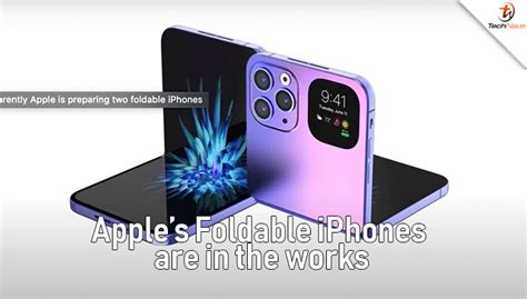 Apple Will Be Releasing Two Versions Of Foldable Iphones On 2023
