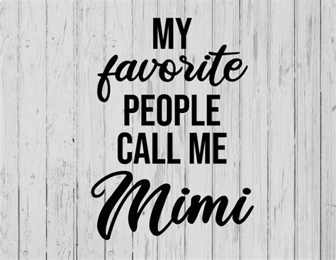 My Favorite People Call Me Mimi Svg Ai Png Dxf Etsy