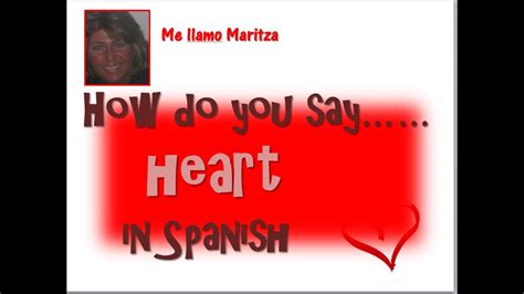 Unidad léxica estable formada de dos o más palabras que band sth, band sth with sth⇒ vtrtransitive verb: How Do You Say 'Heart ' In Spanish-Corazon - YouTube