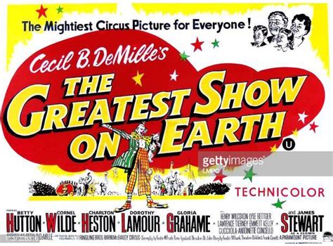 The Greatest Show On Earth 1952 Film Photos And Premium High Res Pictures Getty Images