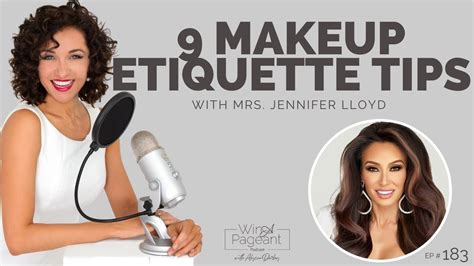 9 Makeup Etiquette Tips With Mrs Jennifer Lloyd 183 Youtube