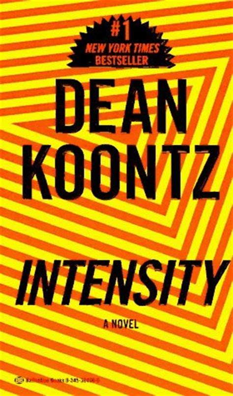 Intensity by Dean Koontz — Reviews, Discussion, Bookclubs ...