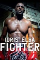 Regarder les épisodes de Idris Elba: Fighter en streaming | BetaSeries.com