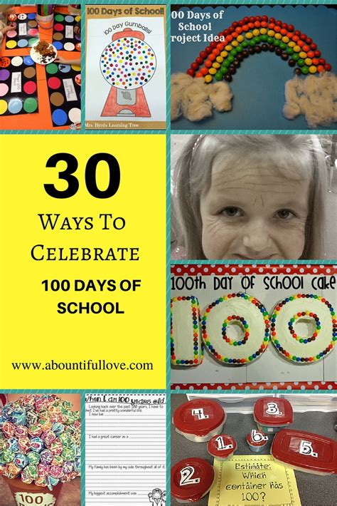 30 Ways To Celebrate 100 Days Of School A Bountiful Love