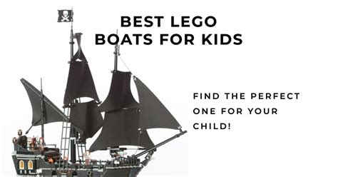 Best Lego Boats For Kids In 2023 Maritime Page