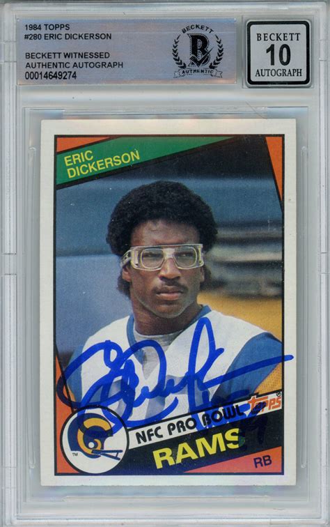 Eric Dickerson Signed 1984 Topps 280 Rookie Card Hof Beckett 10 Slab Denver Autographs
