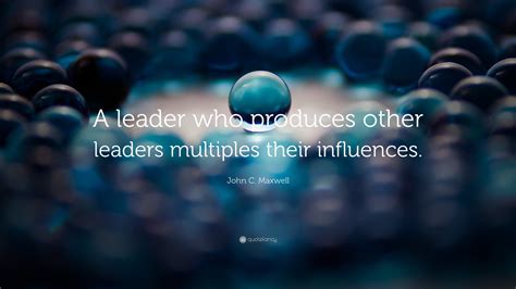 Inspiring John C Maxwell Quotes For Leadership Success Shila Stories