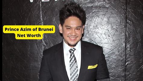 Prince Azim Of Brunei Net Worth Biography Income Cars Improve News