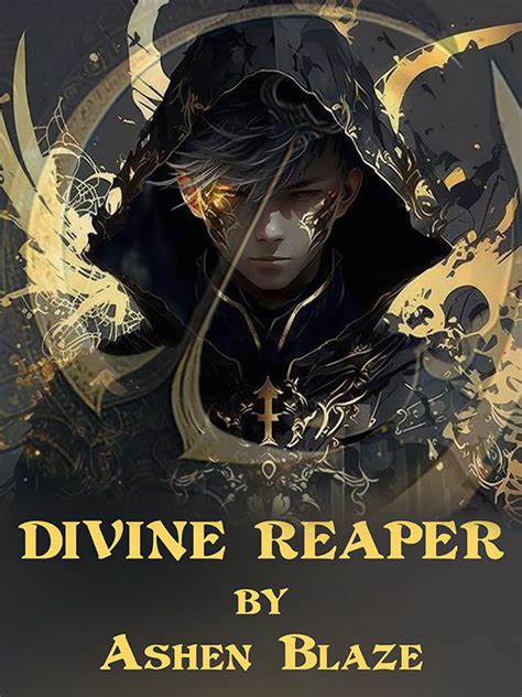 Read Divine Reaper Ashenblaze Webnovel