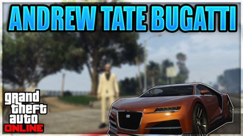 Andrew Tate Bugatti Gta