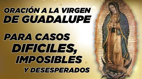 PODEROSA Oración A La Virgen de Guadalupe Para Casos Difíciles