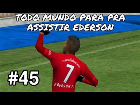 Mais Um Olheiro Para Observar Ederson Rumo Ao Estrelato Youtube