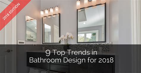 If you are looking for a safe way of livening up your bathroom, this is one of the best trends to try out in 2021. 9 Top Trends in Bathroom Design for 2018 | Home Remodeling ...