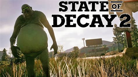 State Of Decay Juggernaut Edition Bloater Zombie And New Home
