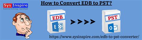 How To Convert Edb To Pst Complete Depth Guide