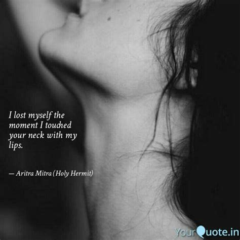 i lost myself the moment quotes and writings by aritra mitra yourquote