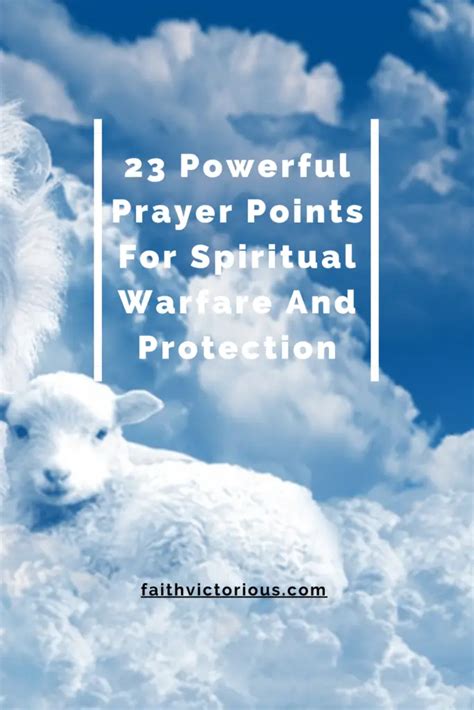 23 Powerful Prayer Points For Spiritual Warfare And Protection Faith