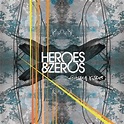 Heroes & Zeros - Ghostly Kisses (CD) - Powermaxx.no