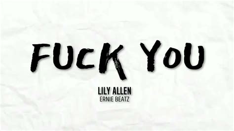 Lily Allen Fuck You Ernie Beatz Version Youtube