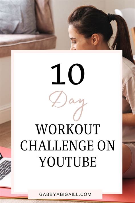 10 Day Workout Challenge For Beginners Gabbyabigaill In 2021 10 Day
