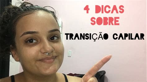 4 Dicas Essenciais Para ComeÇar A TransiÇÃo Capilar Paola Ferreira