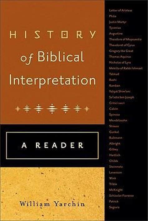 History Of Biblical Interpretation 9780801039805 William Yarchin