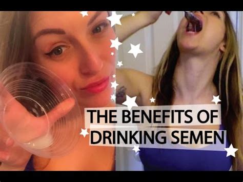 The Benefits Of Drinking Semen With Tracy Kiss Youtube