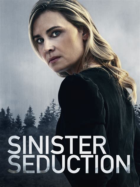 Sinister Seduction Where To Watch And Stream Tv Guide